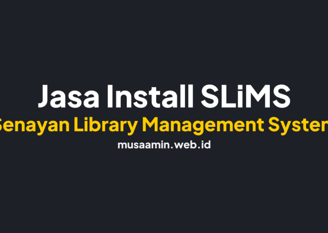 Jasa Install SLiMS Senayan Library Management System • Linux & Open Source